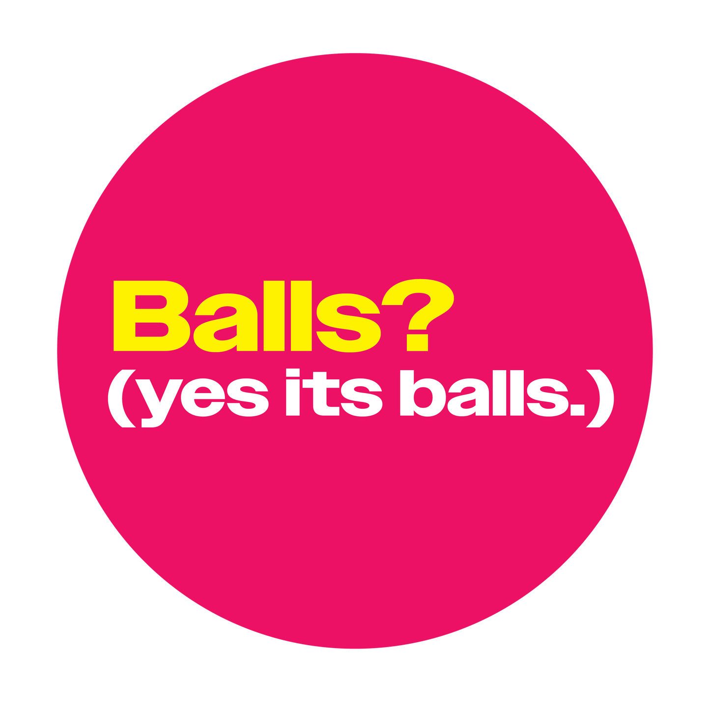 Balls? (Yes it's Balls.) Pin